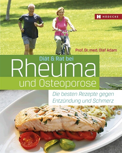 Diät & Rat bei Rheuma und Osteoporose - Olaf Adam