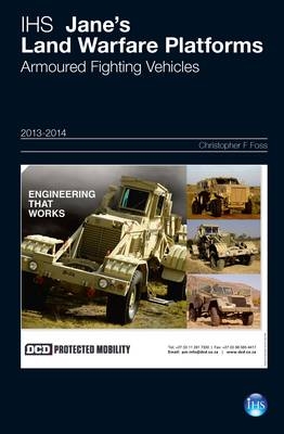 Jane's Land Warfare Platforms : Armoured Fighting Vehicles 2013-2014 - 