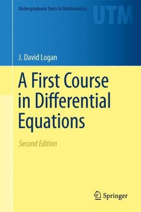 A First Course in Differential Equations - J. David Logan