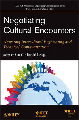 Negotiating Cultural Encounters – Narrating Intercultural Engineering and Technical Communication - H Yu
