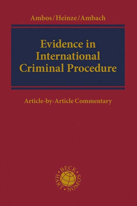 Evidence in International Criminal Procedure - 