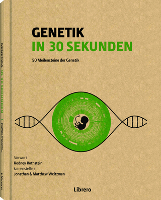 Genetik in 30 Sekunden - Jonathan Weitzman; Matthew Weitzman