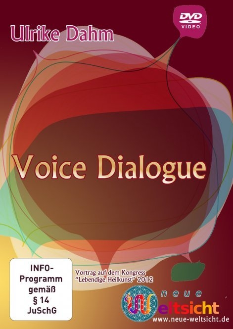 Voice Dialogue - Ulrike Dahm - Ulrike Dahm