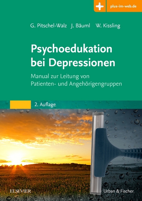 Psychoedukation Depressionen - Gabriele Pitschel-Walz, Josef Bäuml, Werner Kissling