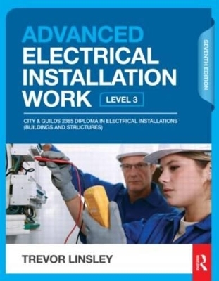 Advanced Electrical Installation Work, 7th ed - Trevor Linsley