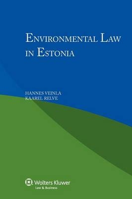 Environmental Law in Estonia - Hannes Veinla
