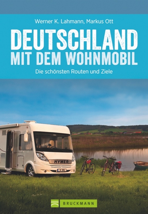 Deutschland mit dem Wohnmobil - Werner Lahmann