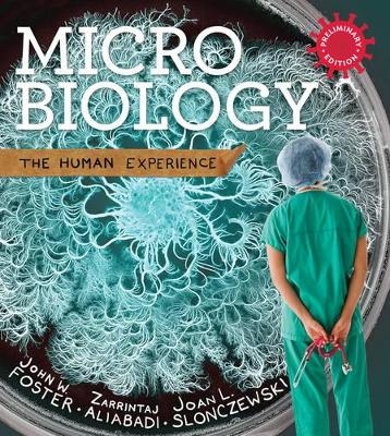 Microbiology - John W. Foster, Zarrintaj Aliabadi, Joan L. Slonczewski