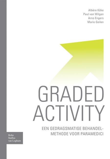 Graded Activity - M J Geilen, C P Van Wilgen, Albere Koke, A J Engers