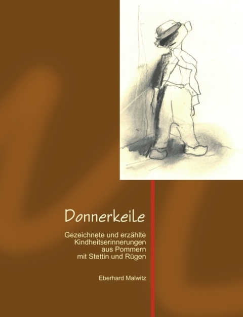 Donnerkeile - Eberhard Malwitz