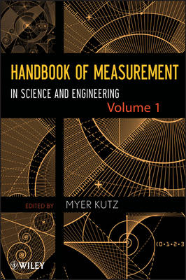 Handbook of Measurement in Science and Engineering - Myer Kutz