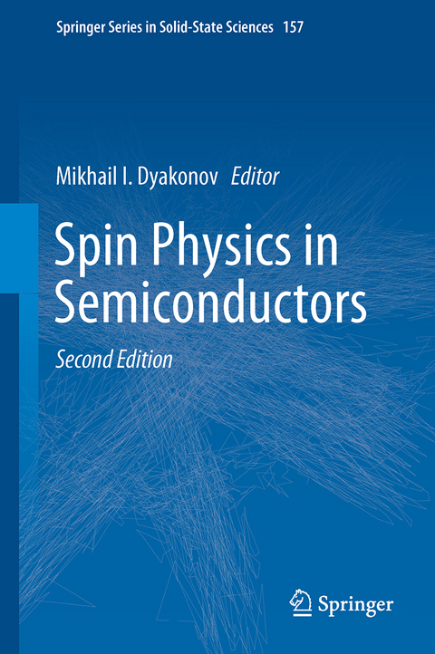 Spin Physics in Semiconductors - 