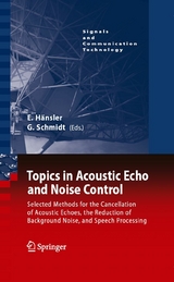 Topics in Acoustic Echo and Noise Control - 