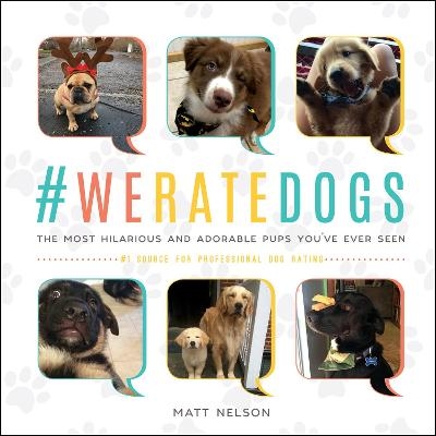 #WeRateDogs - Matt Nelson
