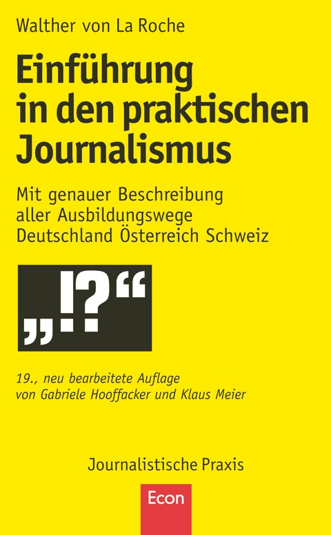 Einführung in den praktischen Journalismus - Walther von LaRoche