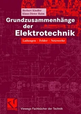 Grundzusammenhänge der Elektrotechnik - Herbert Kindler, Klaus-Dieter Haim