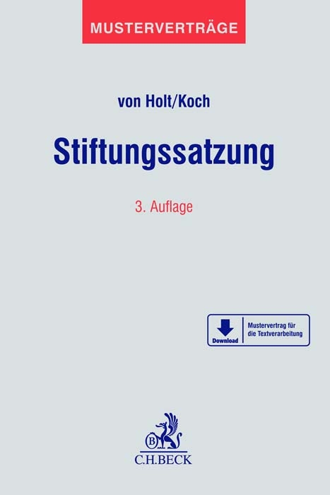 Stiftungssatzung - Thomas von Holt, Christian Koch