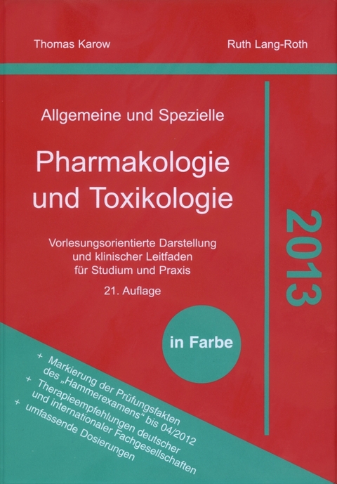 Allgemeine und Spezielle Pharmakologie und Toxikologie 2013 - Thomas Karow, Ruth Lang-Roth