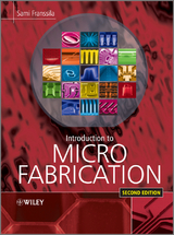 Introduction to Microfabrication -  Sami Franssila