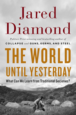 World Until Yesterday - Jared M Diamond