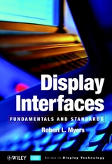 Display Interfaces -  Robert L. Myers