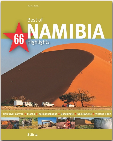 Best of Namibia - 66 Highlights - Kai-Uwe Küchler