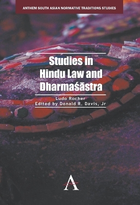 Studies in Hindu Law and Dharmaśāstra - Ludo Rocher