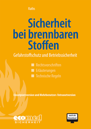 Sicherheit bei brennbaren Stoffen - Hans-Peter Raths