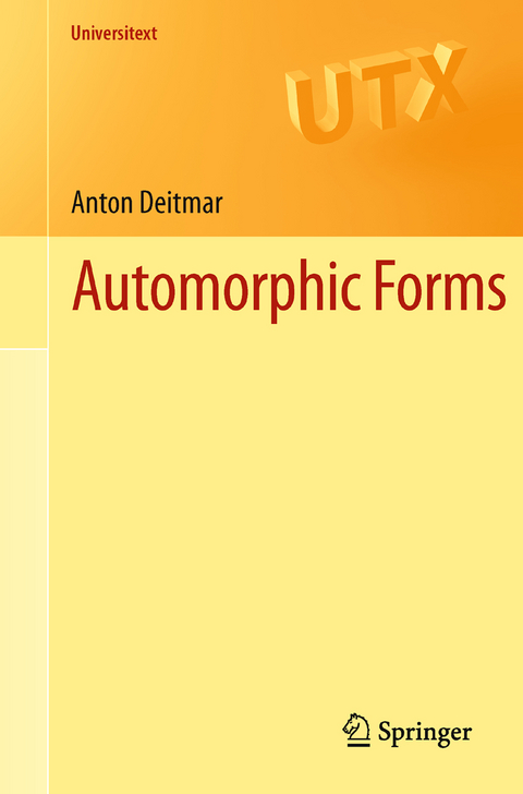 Automorphic Forms - Anton Deitmar