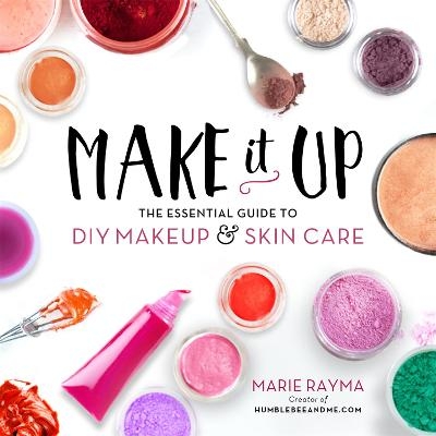 Make It Up - Marie Rayma