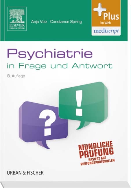 Psychiatrie in Frage und Antwort - Anja Volz, Constance Spring