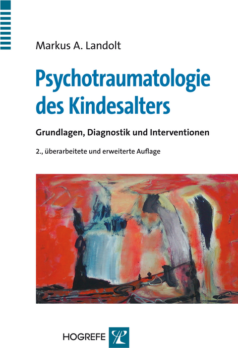 Psychotraumatologie des Kindesalters - Markus A. Landolt