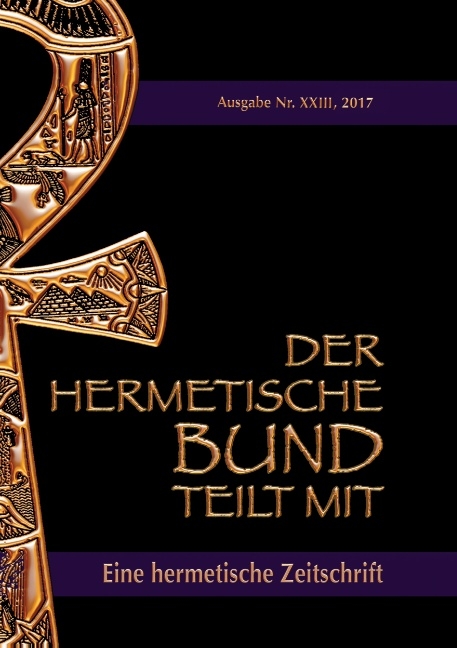 Der hermetische Bund teilt mit: 23 - Johannes H. von Hohenstätten
