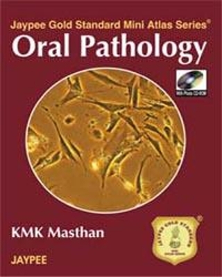 Jaypee Gold Standard Mini Atlas Series: Oral Pathology - Kmk Masthan