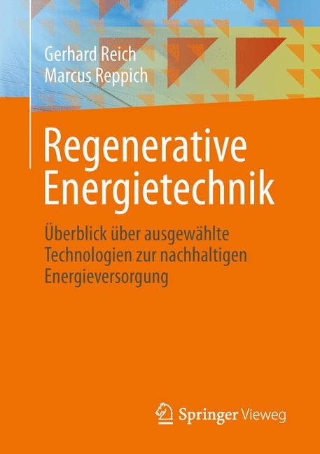 Regenerative Energietechnik - Gerhard Reich, Marcus Reppich