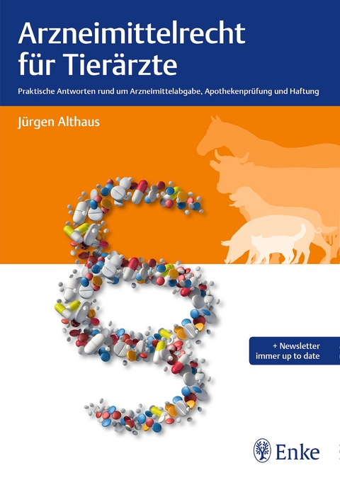 Arzneimittelrecht für Tierärzte - Jürgen Althaus
