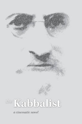 Kabbalist: a Cinematic Novel**************** - Semion Vinokur