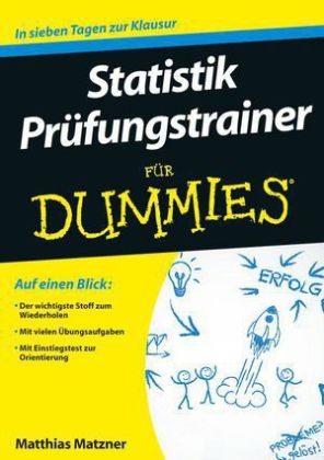 Statistik für Dummies Prüfungstrainer - Matthias Matzner