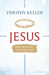 Jesus -  Timothy Keller