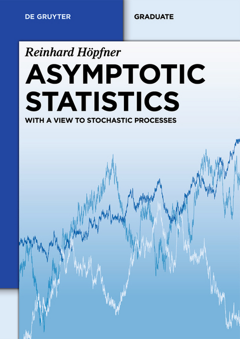 Asymptotic Statistics - Reinhard Höpfner