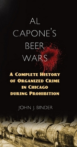Al Capone's Beer Wars -  John J. Binder