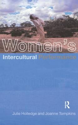 Women's Intercultural Performance - Julie Holledge, Joanne Tompkins
