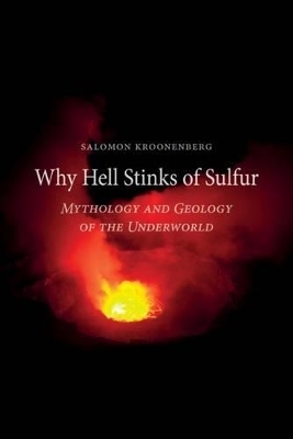 Why Hell Stinks of Sulfur - Salomon Kroonenberg