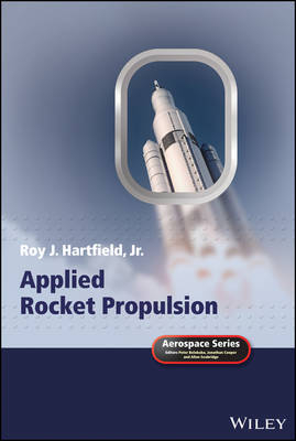 Applied Rocket Propulsion - Jr. Hartfield  R