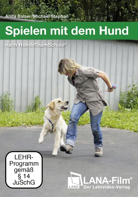 Spielen mit dem Hund nach HundeTeamSchule® - Anita Balser, Michael Stephan