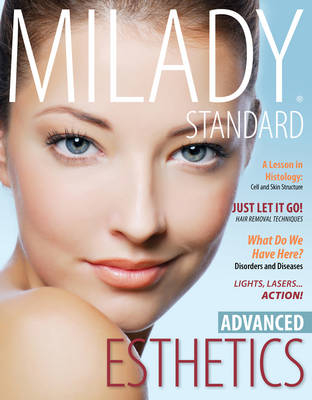 Milady Standard Esthetics : Advanced -  Milady, Gerard McAvey, Martine Edwards