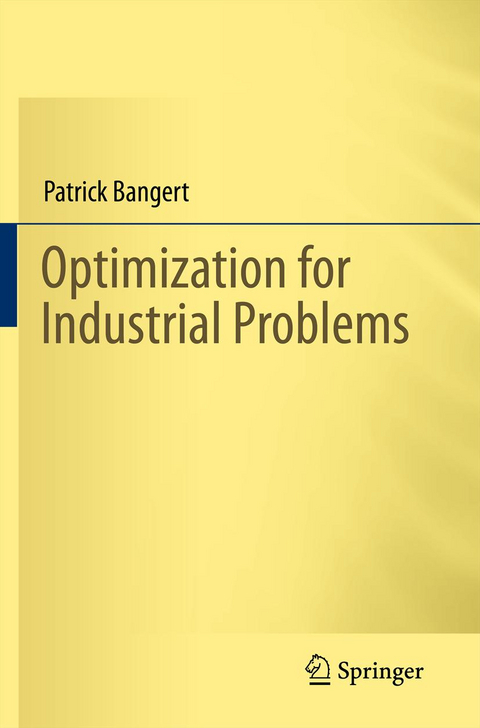 Optimization for Industrial Problems - Patrick Bangert