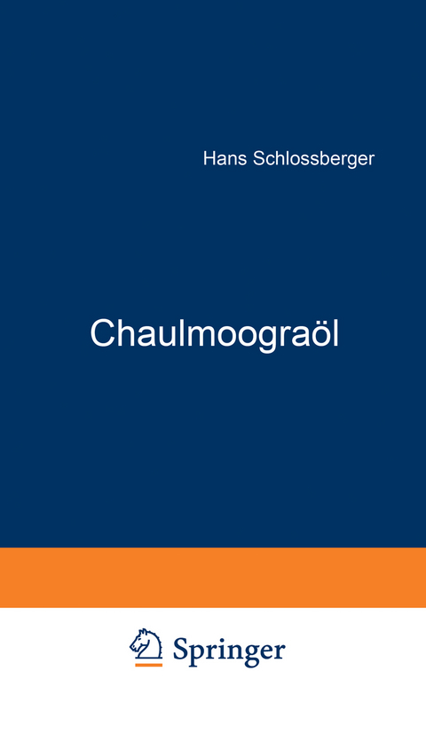 Chaulmoograöl - NA Schloßberger