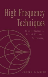 High Frequency Techniques -  Joseph F. White