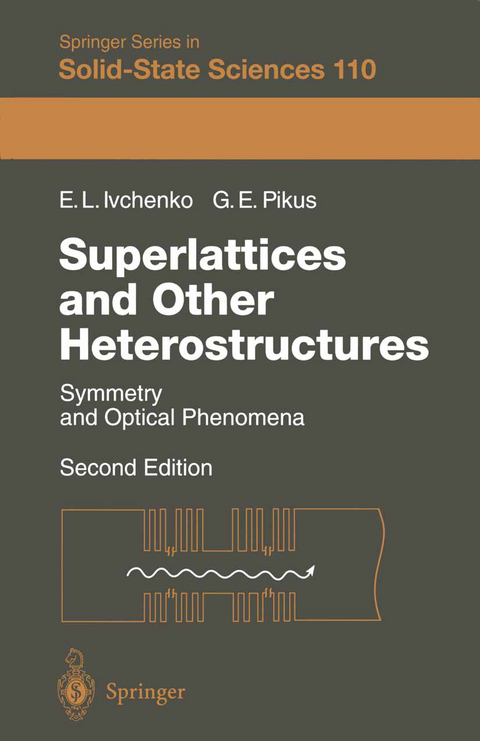 Superlattices and Other Heterostructures - Eougenious L. Ivchenko, Grigory Pikus